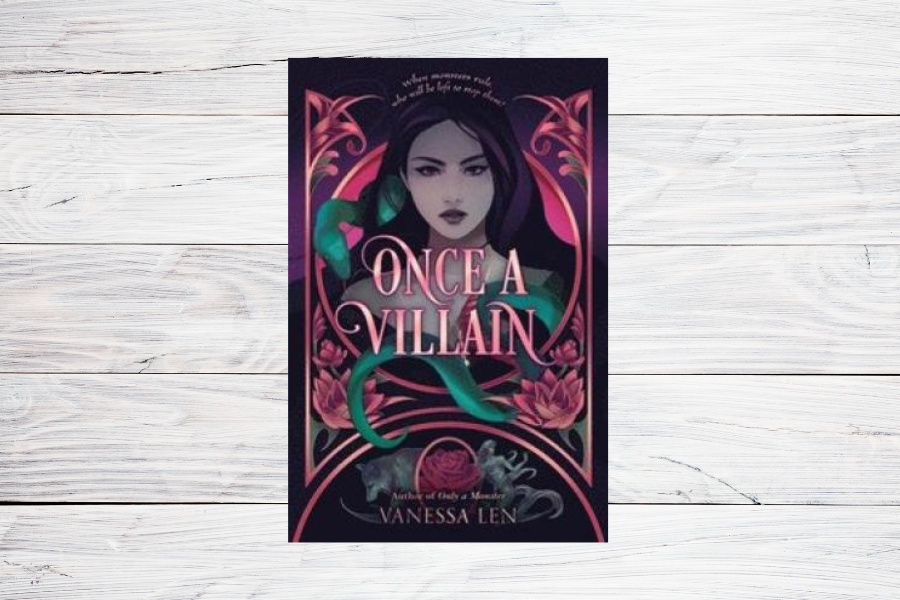 Book cover of "Once Upon a Villain" by Vanessa Len, points to teen book list celebrating Asian American and Pacific Islander Month.